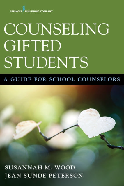 Book cover of: Counseling Gifted Students. By: Susannah M. Wood