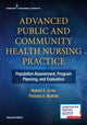 Book cover of: Advanced Public and Community Health Nursing Practice. By: Dr. Naomi E. Ervin PhD  RN  PHCNS-BC  FNAP  FAAN