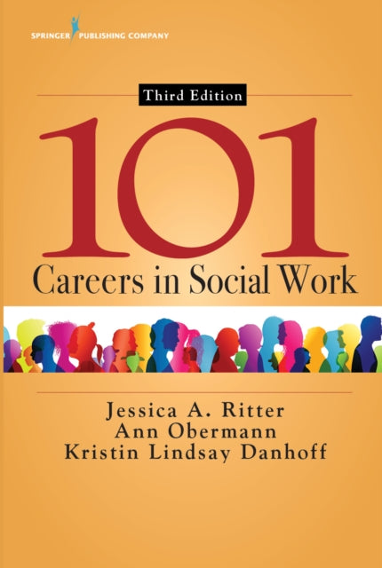Book cover of: 101 Careers in Social Work. By: Jessica A. Ritter