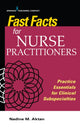 Book cover of: Fast Facts for Nurse Practitioners. By: Nadine Aktan