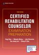Book cover of: Certified Rehabilitation Counselor Examination Preparation, Third Edition. By: Fong Chan