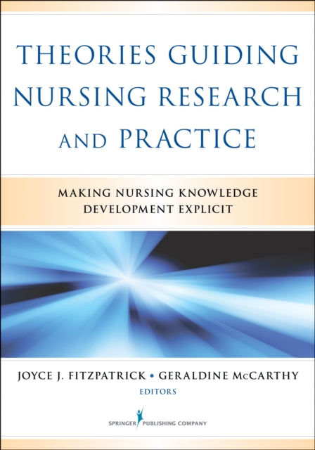 Book cover of: Theories Guiding Nursing Research and Practice. By: Joyce J. Fitzpatrick