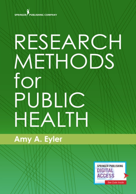 Book cover of: Research Methods for Public Health. By: Amy A. Eyler PhD  CHES