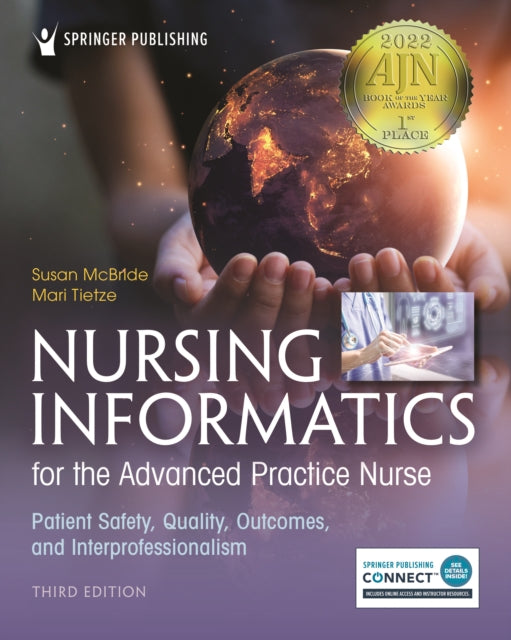 Book cover of: Nursing Informatics for the Advanced Practice Nurse, Third Edition. By: Susan McBride