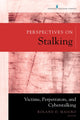 Book cover of: Perspectives on Stalking. By: Roland Maiuro