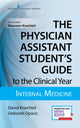 Book cover of: Physician Assistant Student's Guide to the Clinical Year: Internal Medicine. By: David Knechtel