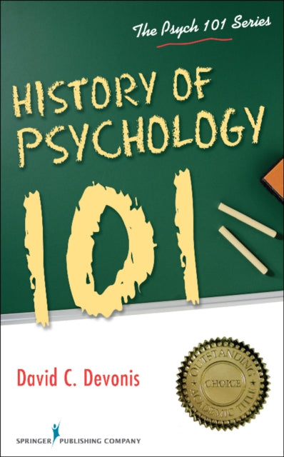 Book cover of: History of Psychology 101. By: David C. Devonis