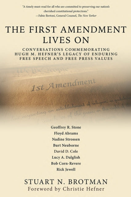 Book cover of: First Amendment Lives On. By: Stuart N. Brotman
