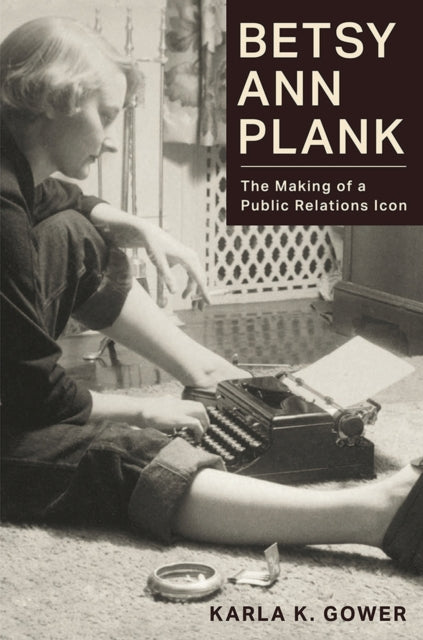 Book cover of: Betsy Ann Plank. By: Karla K. Gower