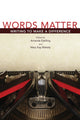 Book cover of: Words Matter, Volume 1. By: Mary Kay Blakely