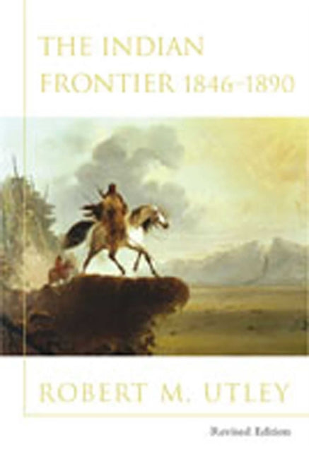 Book cover of: Indian Frontier 1846-1890
