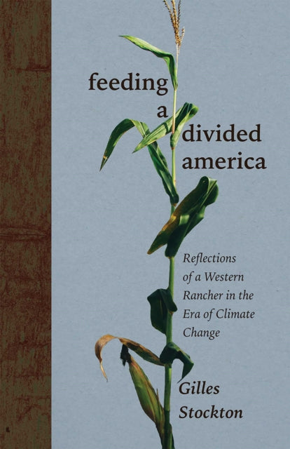 Book cover of: Feeding a Divided America
