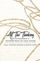 Book cover of: All This Thinking