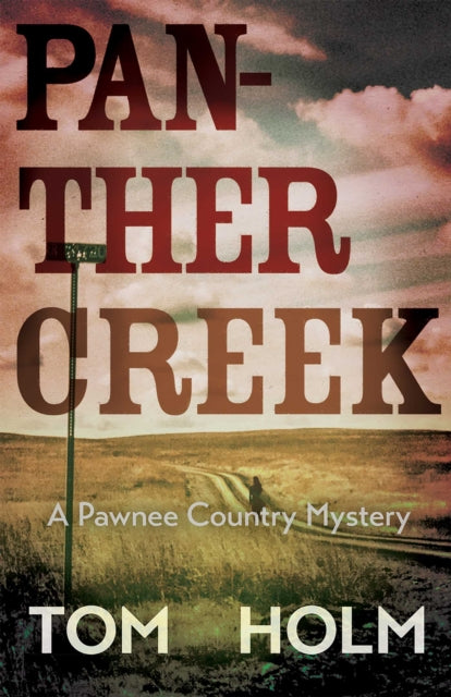 Book cover of: Panther Creek. By: Tom Holm