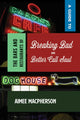 Book cover of: Guide to the Bars and Restaurants of Breaking Bad and Better Call Saul. By: Aimee Macpherson