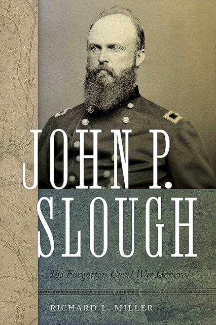 Book cover of: John P. Slough. By: Richard L. Miller