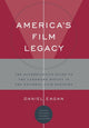 Book cover of: America's Film Legacy. By: Daniel Eagan