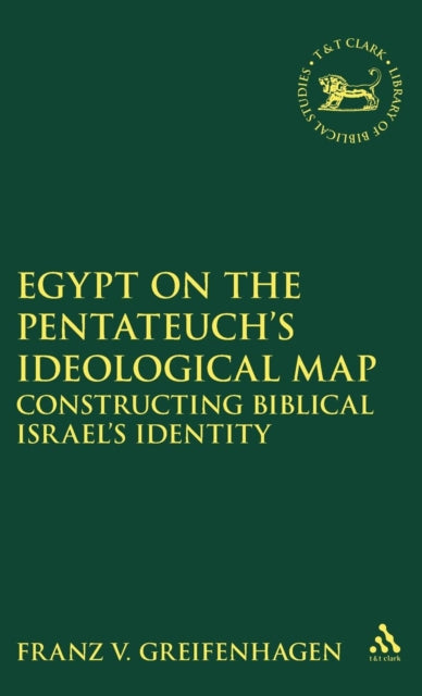 Book cover of: Egypt on the Pentateuch's Ideological Map. By: Franz V. Greifenhagen