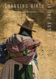 Book cover of: Changing Birth in the Andes. By: Lucia Guerra-Reyes