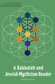 Book cover of: Kabbalah and Jewish Mysticism Reader. By: Daniel M. Horwitz