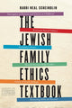 Book cover of: Jewish Family Ethics Textbook. By: Neal Scheindlin