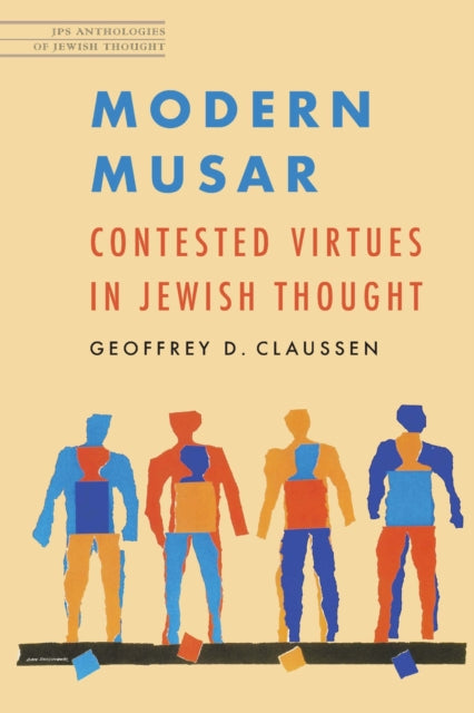 Book cover of: Modern Musar. By: Rabbi Geoffrey D. Claussen