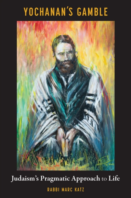 Book cover of: Yochanan's Gamble. By: Marc Katz