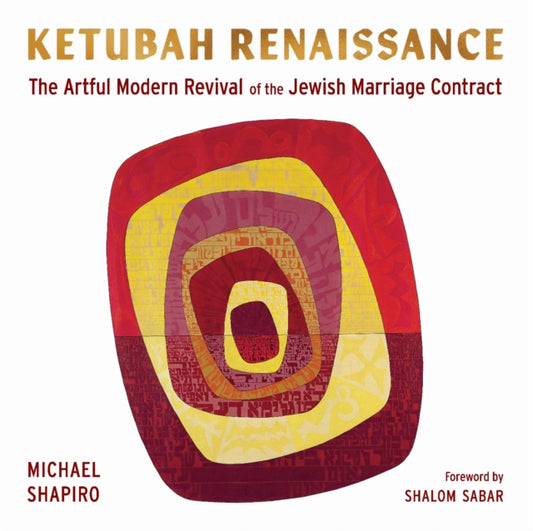 Book cover of: Ketubah Renaissance. By: Michael Shapiro