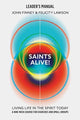 Book cover of: Saints Alive! Leaders Manual. By: John Finney