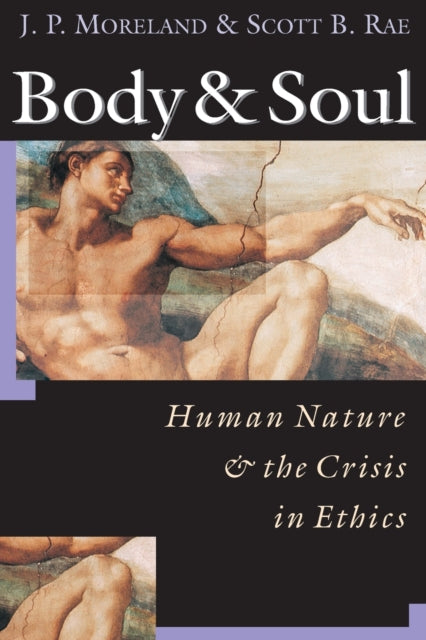 Book cover of: Body and Soul. By: James Porter Moreland