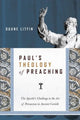 Book cover of: Paul`s Theology of Preaching – The Apostle`s Challenge to the Art of Persuasion in Ancient Corinth