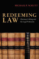 Book cover of: Redeeming Law – Christian Calling and the Legal Profession. By: Michael P. Schutt