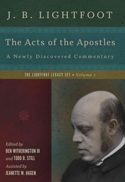 Book cover of: Acts of the Apostles – A Newly Discovered Commentary. By: J. B. Lightfoot