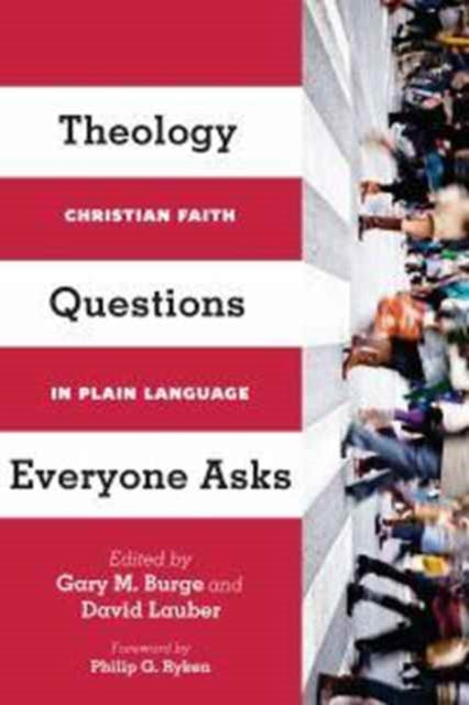 Book cover of: Theology Questions Everyone Asks – Christian Faith in Plain Language