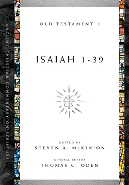 Book cover of: Isaiah 1–39. By: Steven A. McKinion