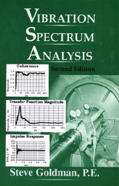 Book cover of: Vibration Spectrum Analysis. By: Steve Goldman