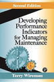Book cover of: Developing Performance Indicators for Managing Maintenance