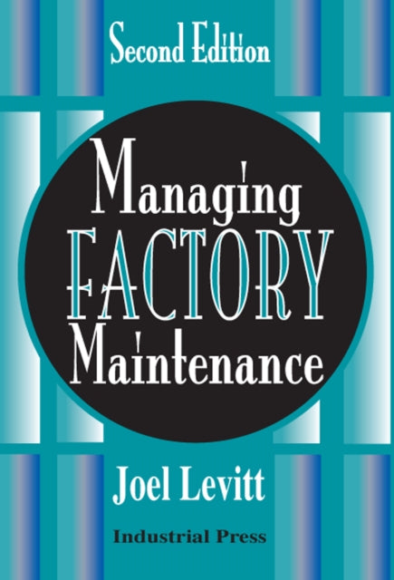 Book cover of: Managing Factory Maintenance