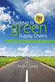 Book cover of: Roadmap to Green Supply Chains. By: Kevin Lyons