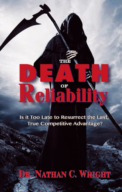Book cover of: Death of Reliability. By: Nathan C. Wright