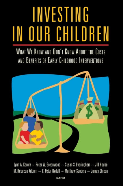 Book cover of: Investing in Our Children. By: Lynn A. Karoly