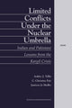 Book cover of: Limited Conflict Under the Nuclear Umbrella. By: Arthur J Tellis