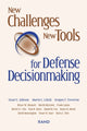Book cover of: New Challenges, New Tools for Defense Decisionmaking. By: Stuart Johnson