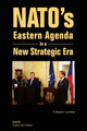 Book cover of: NATO's Eastern Agenda in a New Strategic Era. By: F. Stephen Larrabee