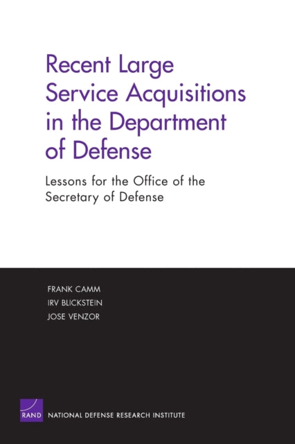 Book cover of: Recent Large Service Acquisitions in the Department of Defense. By: Frank Camm
