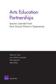 Book cover of: Arts Education Partnerships - Lessons Learned from One School. By: Melissa K. Rowe