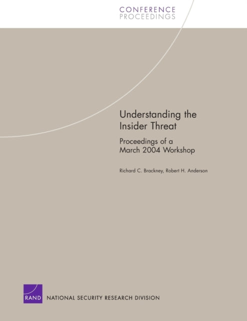 Book cover of: Understanding the Insider Threat. By: Robert H. Anderson
