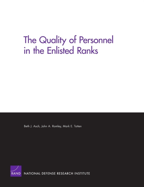 Book cover of: Quality of Personnel in the Enlisted Ranks. By: Beth J. Asch
