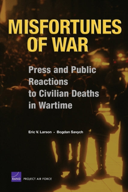 Book cover of: Misfortunes of War. By: Eric V. Larson