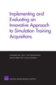 Book cover of: Implementing and Evaluating an Innovative Approach to Simulation Training Acquisitions. By: Christopher Paul